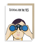 Looking for the Yes